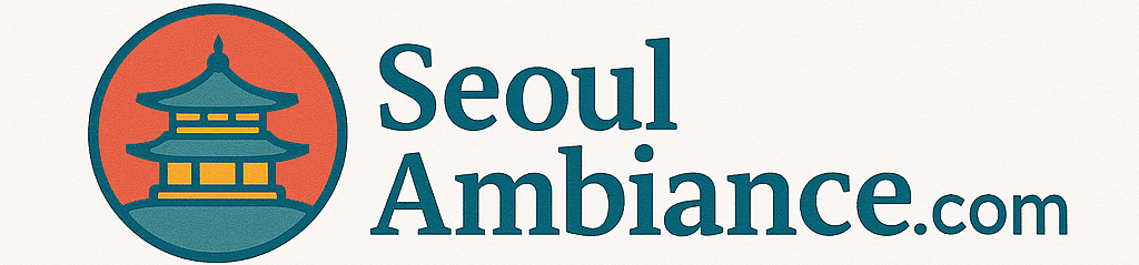 Seoul Ambiance